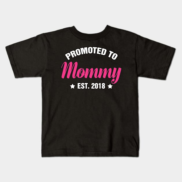 PROMOTED TO MOMMY EST 2018 gift ideas for family Kids T-Shirt by bestsellingshirts